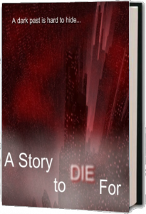 A Story to Die For